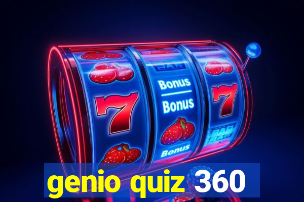 genio quiz 360